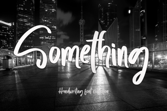 Something and Something: A Script Font for Creative Projects